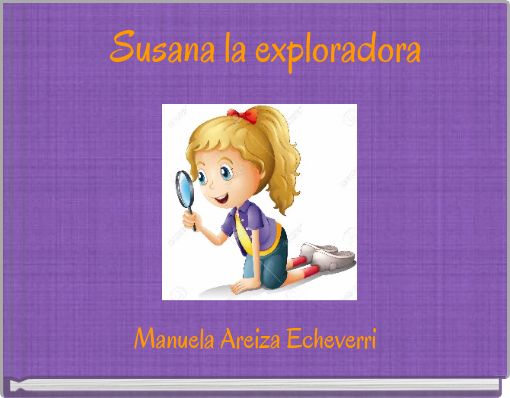 Susana la exploradora