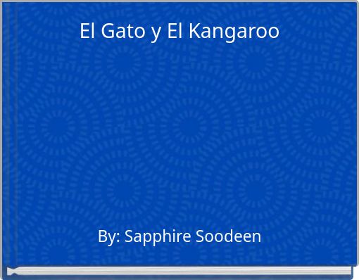 Front cover of 'El Gato y El Kangaroo' 