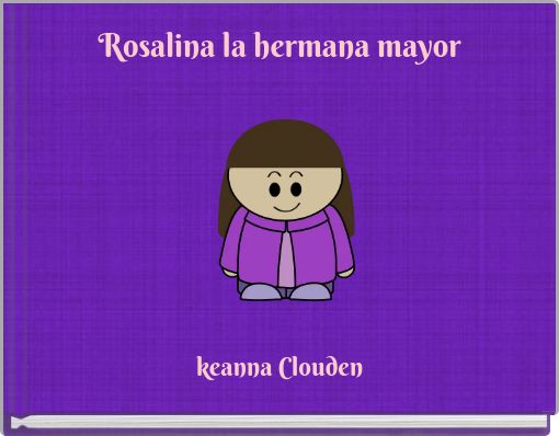 Front cover of 'Rosalina la hermana mayor' 