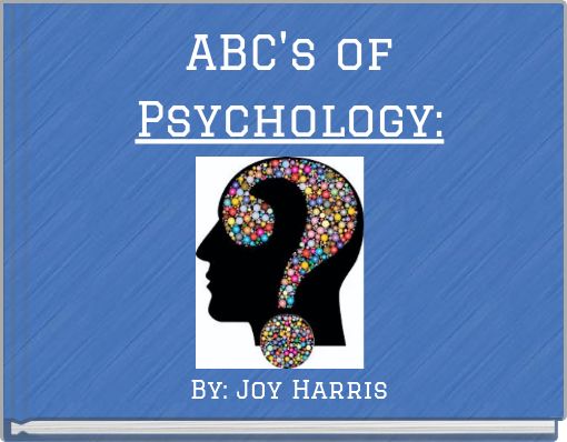 ABC's of Psychology:
