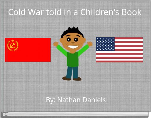 Front cover of 'Cold War told in a Children's Book' 