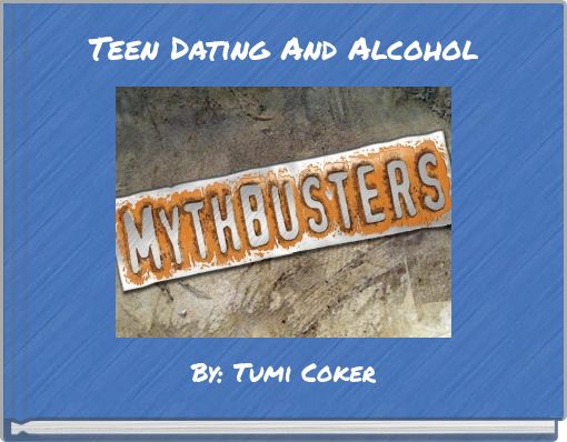 Teen Dating And Alcohol