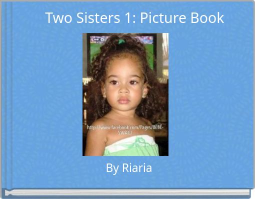 Two Sisters 1: Picture Book