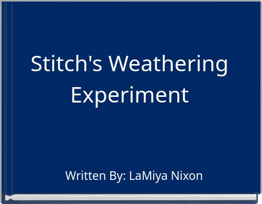 Front cover of 'Stitch's Weathering Experiment' 