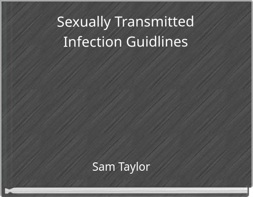 Sexually Transmitted Infection Guidlines