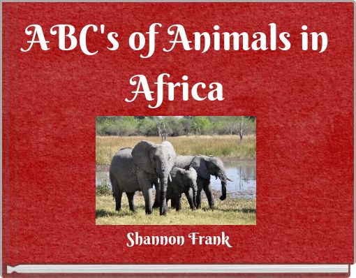 Front cover of 'ABC's of Animals in Africa' 
