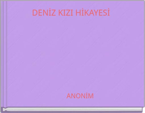 Front cover of 'DENİZ KIZI HİKAYESİ' 
