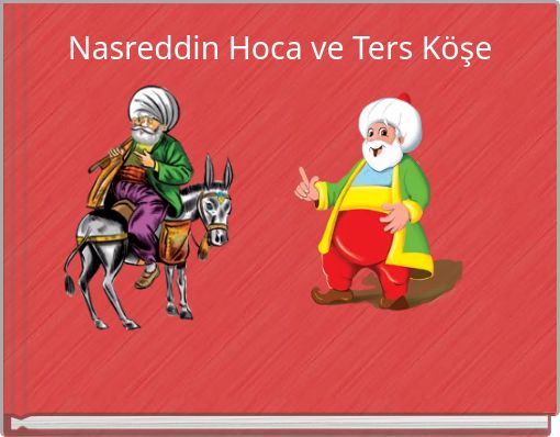 Nasreddin Hoca ve Ters Köşe