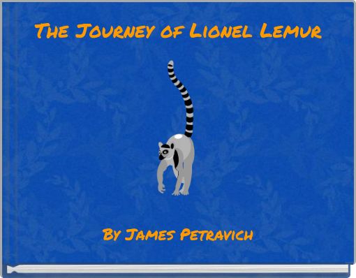 The Journey of Lionel Lemur