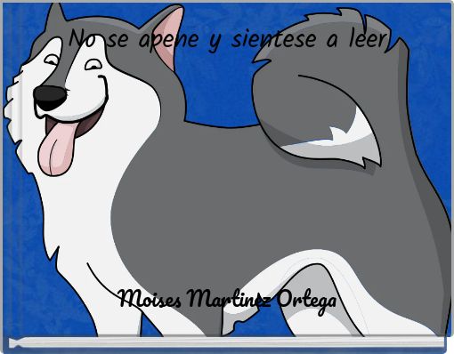 No se apene y sientese a leer