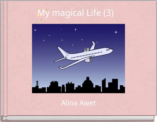 My magical Life (3)