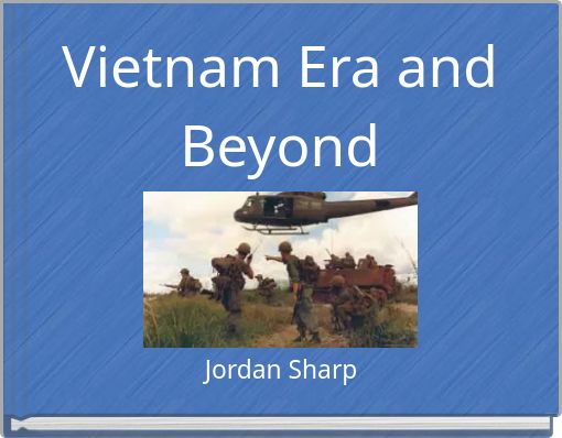 Vietnam Era and Beyond