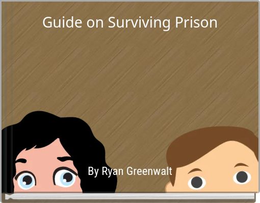 Front cover of 'Guide on Surviving Prison' 