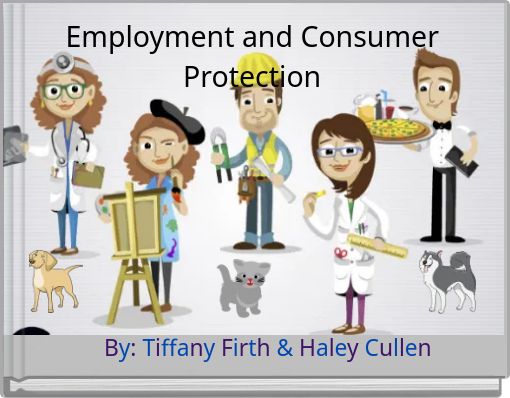 Employment and Consumer Protection
