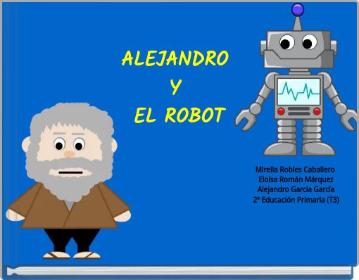 ALEJANDRO Y EL ROBOT