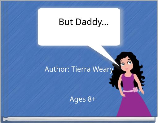 Front cover of 'But Daddy...' 
