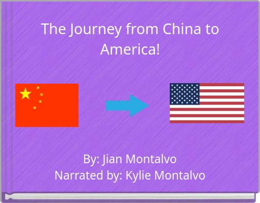 Front cover of 'The Journey from China to America!' 