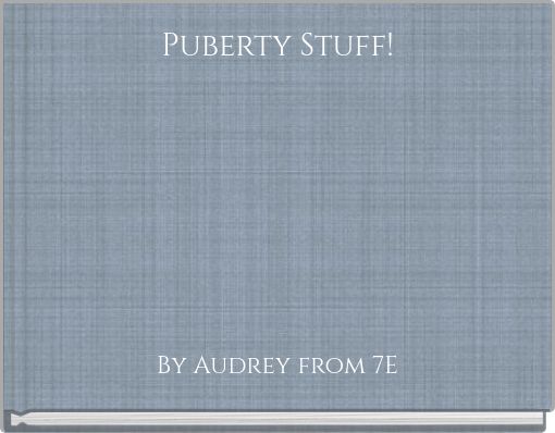 Book Cover for: Puberty Stuff!