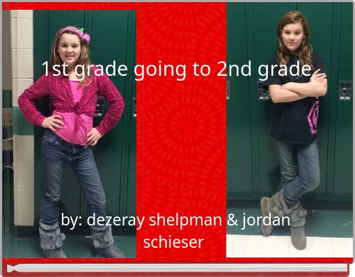 Front cover of '1st grade going to 2nd grade' 