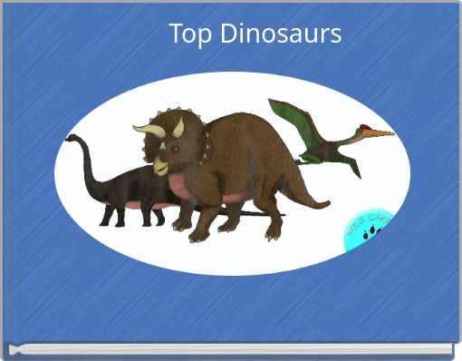 Top Dinosaurs