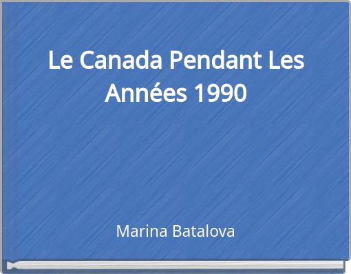 Front cover of 'Le Canada Pendant Les Années 1990' 