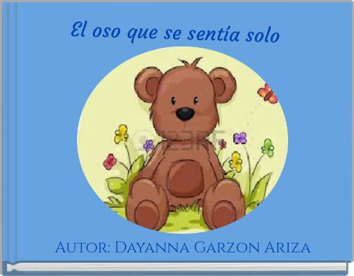 El oso que se sentía solo