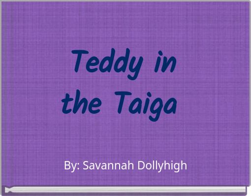 Teddy in the Taiga