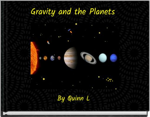 Gravity and the Planets