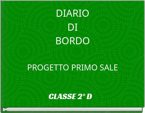 DIARIO DI BORDO ﻿ PROGETTO PRIMO SALE