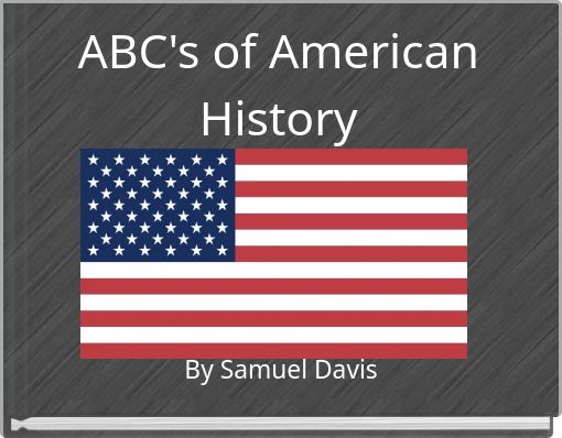 ABC's of American History