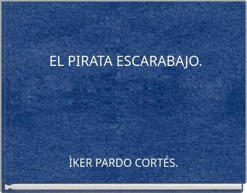 Front cover of 'EL PIRATA ESCARABAJO.' 