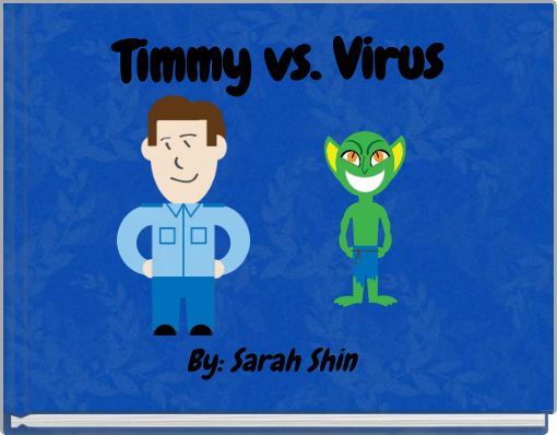 Book Cover for: Timmy vs. Virus