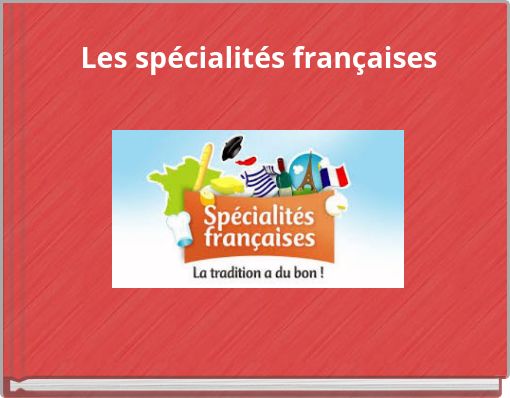 Front cover of 'Les spécialités françaises' 