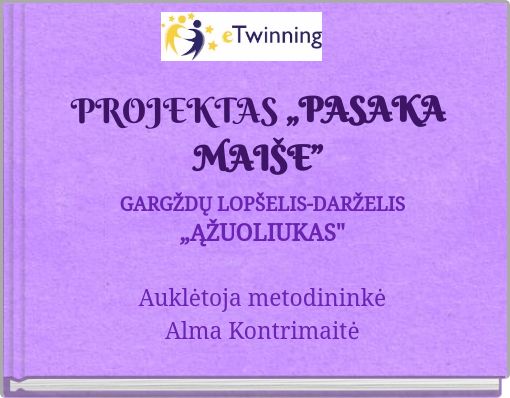 Book Cover for: PROJEKTAS „PASAKA MAIŠE”