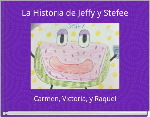 La Historia de Jeffy y Stefee