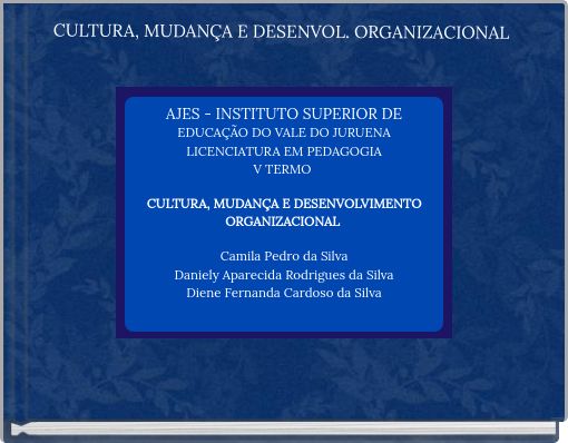CULTURA, MUDANÇA E DESENVOL. ORGANIZACIONAL