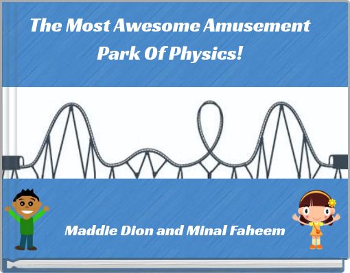Front cover of 'The Most Awesome Amusement Park Of Physics!' 