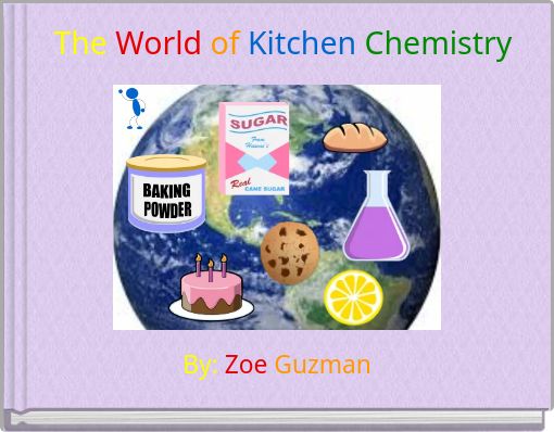 The World of Kitchen Chemistry