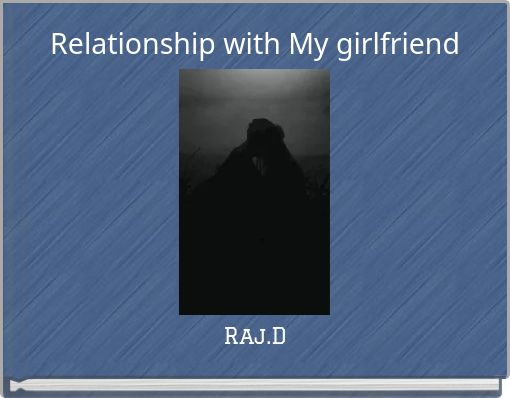 Front cover of 'Relationship with My girlfriend' 