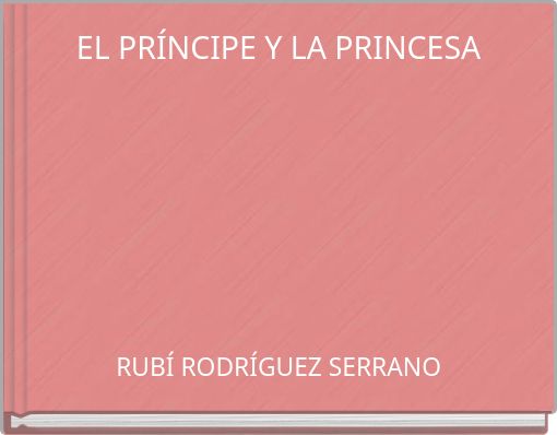 EL PRÍNCIPE Y LA PRINCESA
