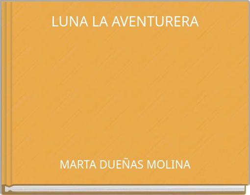 LUNA LA AVENTURERA