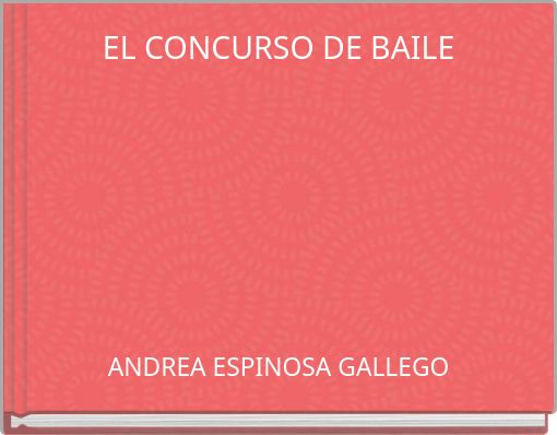 EL CONCURSO DE BAILE