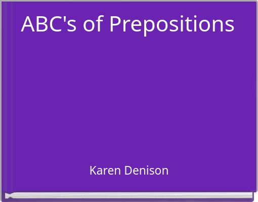 ABC's of Prepositions
