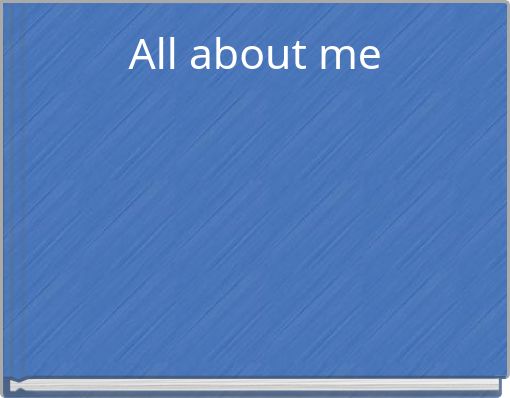 All about me