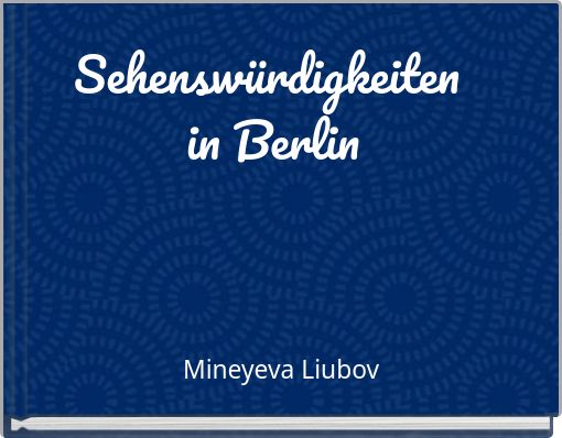 Sehenswürdigkeiten in Berlin