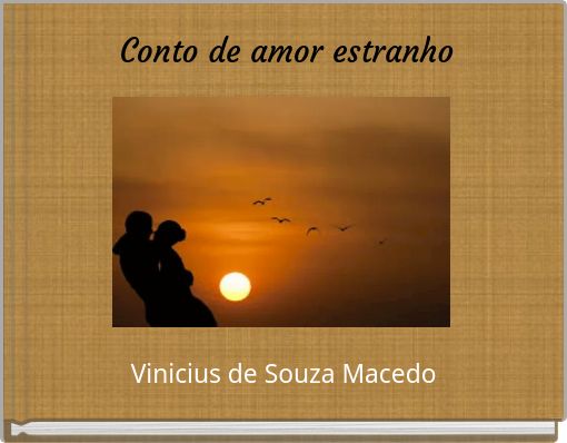 Conto de amor estranho