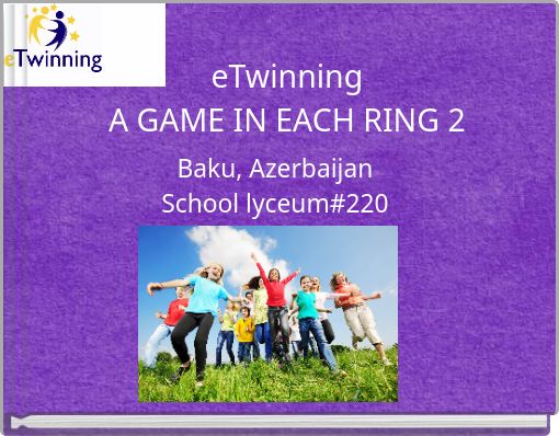 eTwinning A GAME IN EACH RING 2