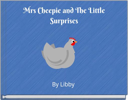Mrs Cheepie and The Little Surprises