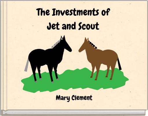 The Investments of Jet and Scout