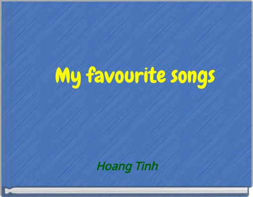 My favourite songs